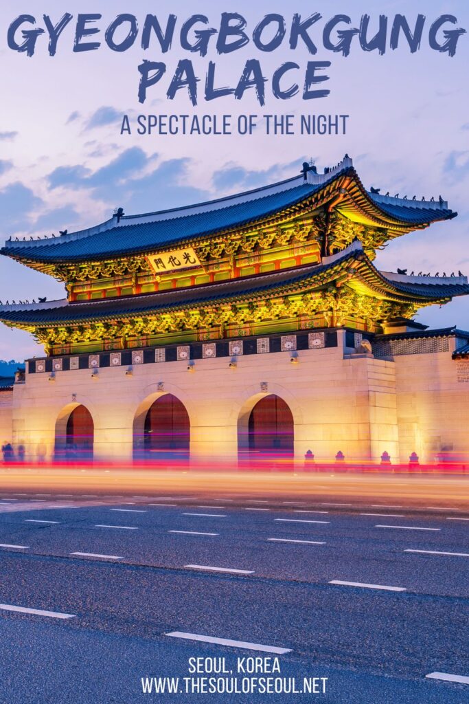 Gyeongbokgung Palace: How To Get Tickets To See It At Night: When Gyeongbokgung Palace is lit up at night, be there! Experience nighttime in Seoul in a different way with a beautiful historical experience.