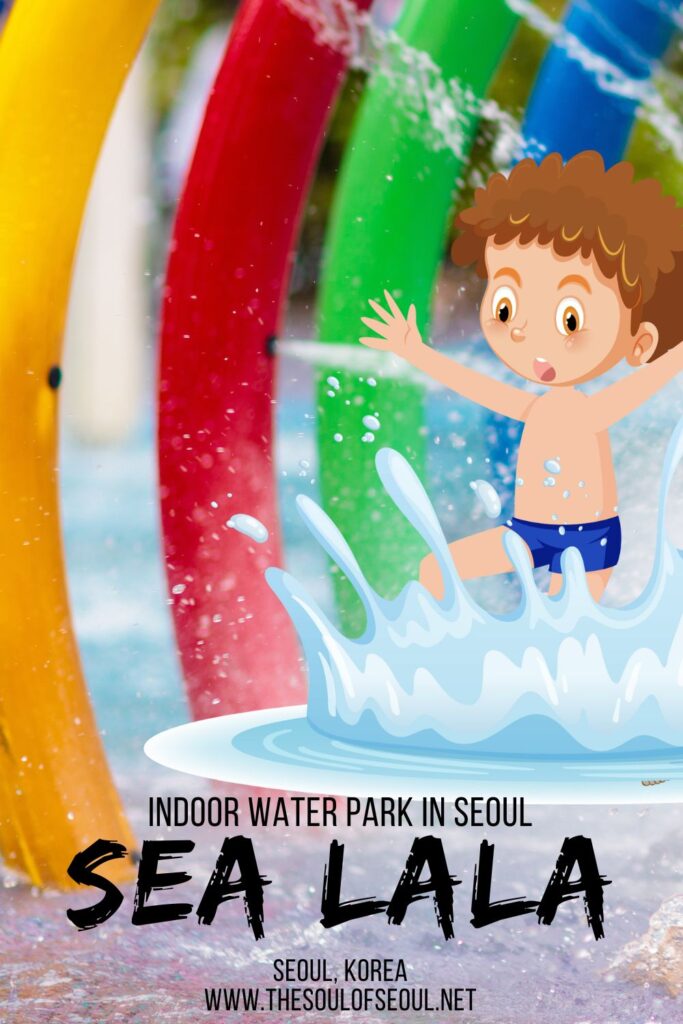 Sea LaLa Water Park: Indoor Family Fun In Mullae-dong: Sea LaLa in Mullae-dong is an indoor water park, jjimjilbang and sauna that is family friendly and great for parents with young children in Seoul.