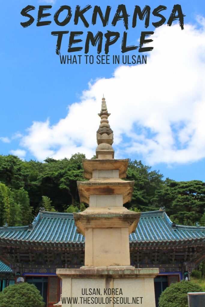 See The Beauty of Seoknamsa Temple in Ulsan: Heading to Ulsan, Korea? Visit the beautiful Seoknamsa Temple which is one of the four major Buddhist temples of the Gajisan Provincial Park.