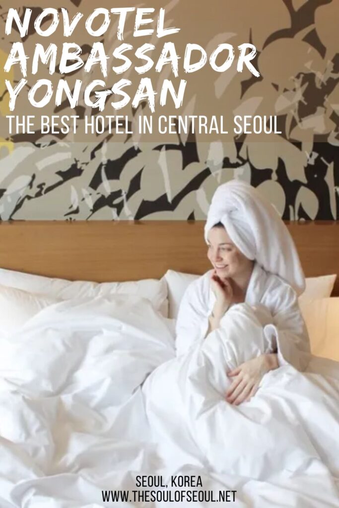 Novotel Ambassador Seoul Yongsan: Good Location To Do It All: Check out this family friendly hotel in Seoul, Korea if you're looking for the best place to check in in the downtown area.