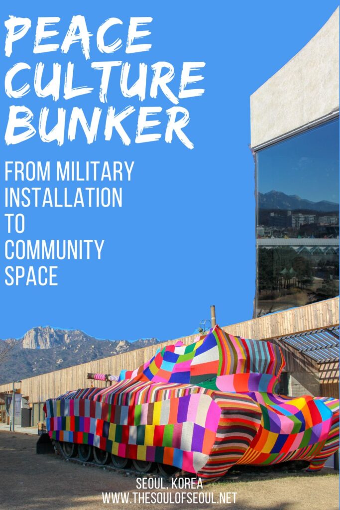 The Peace Culture Bunker: Once Military, Now Communal: Military installations and bases in Korea including the new Peace Culture Bunker and Camp Greaves are being converted in community art and culture spaces. See how these military areas are being re-imagined and redesigned in Seoul, Korea.