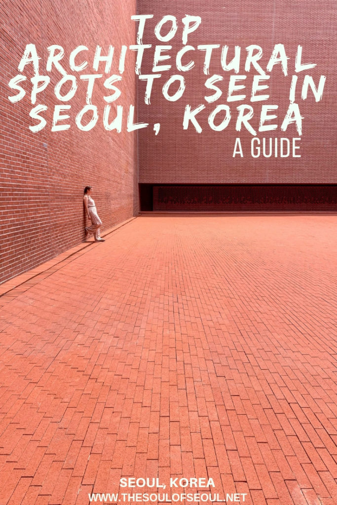 Cool Architecture To See In & Around Seoul, Korea: What are the best architectural buildings to see in Seoul? Here is a guide to the coolest buildings with the best design. Visit these awesome spots that are a must see if you're interested in building design and use.