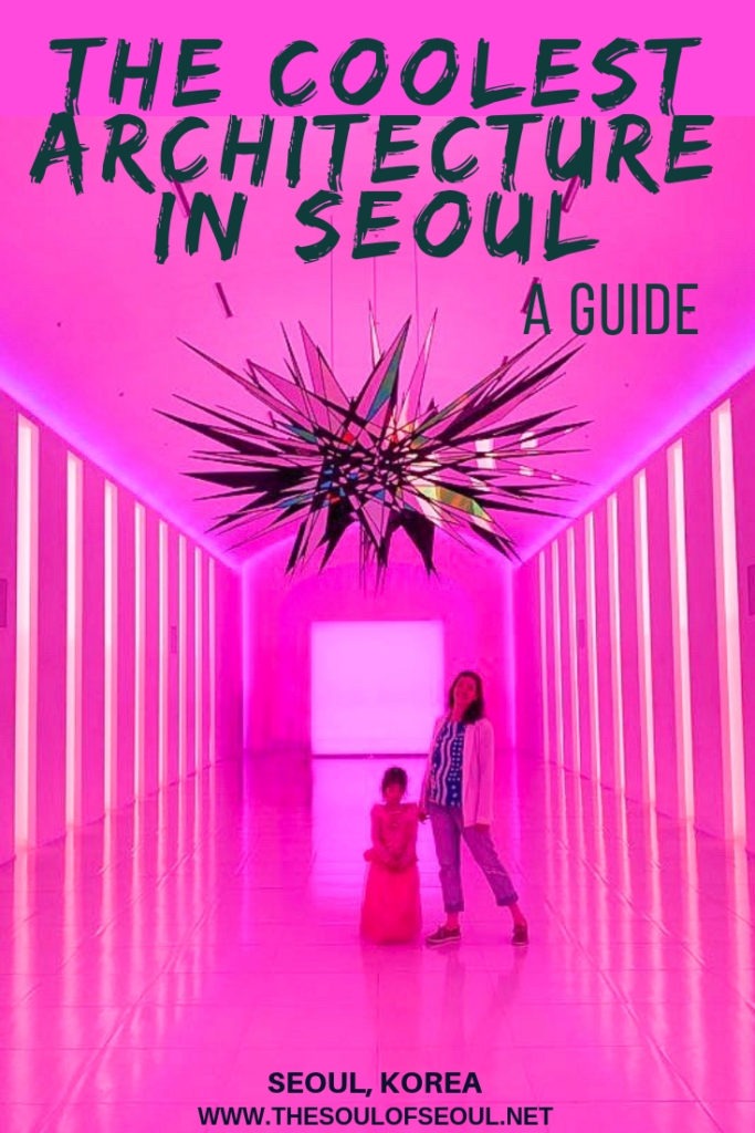 Cool Architecture To See In & Around Seoul, Korea: What are the best architectural buildings to see in Seoul? Here is a guide to the coolest buildings with the best design. Visit these awesome spots that are a must see if you're interested in building design and use.