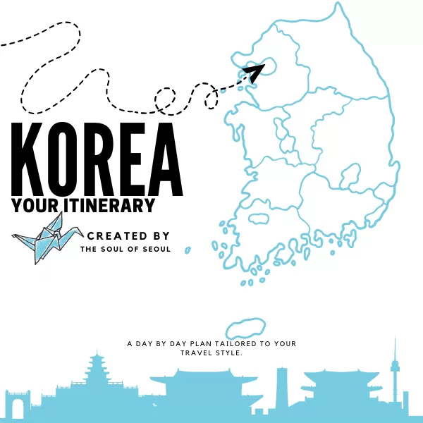 Korea Personalized Itinerary by The Soul of Seoul