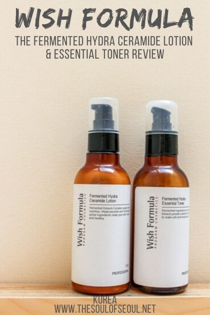 Wish Formula: The Fermented Hydra Ceramide Lotion & Essential Toner Review: Wish Formula is a Korean skincare brand that utilizes fermentation science and natural extracts. The Fermented Hydra Ceramide Lotion and Fermented Hydra Essential Toner are perfect for dry skin that need hydration. Read my full review.