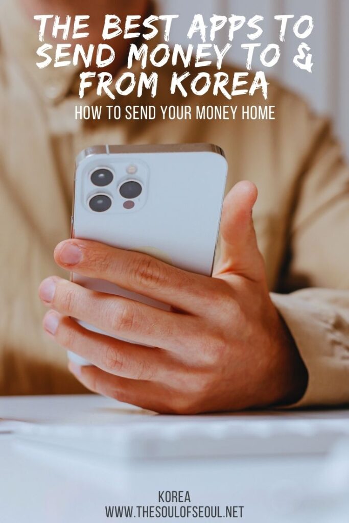 How To Transfer Money To/From Korea: Wondering how to transfer money to / from Korea? From bank remittance to apps, find the best way to send money from Korea in this guide.