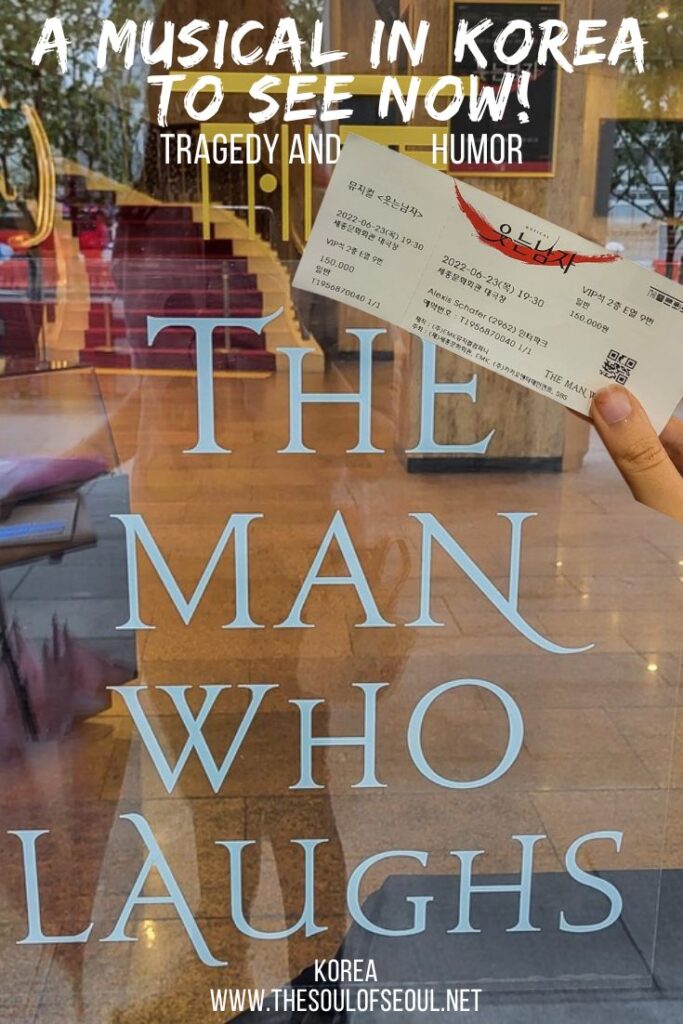 The Man Who Laughs: A Musical To See In Korea Now! Have you seen a musical in Korea yet? Check out the Sejong Center of Performing Arts for current shows like The Man Who Laughs.