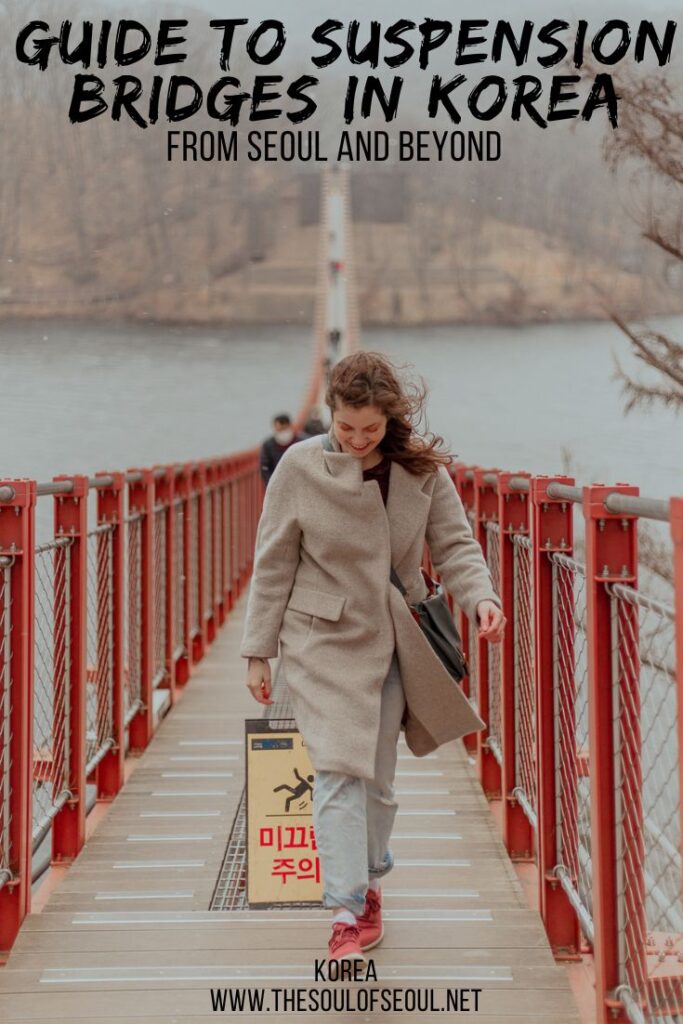 Korean Suspension Bridges Where They Are & How To Find Them: Looking for an adventure in Korea? Check out these cool suspension bridges in Korea. Hike up the highest, find the longest, and stroll to them too.