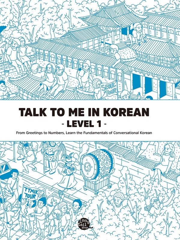 Talk To Me In Korean 1: Best Korean textbook series