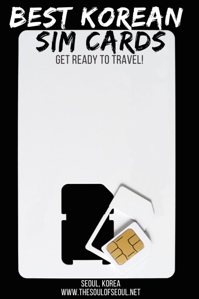 The Best Korean SIM Cards For Your Trip: Getting ready to travel to Korea? Make sure you pre-book your Korean SIM Card! Here are the best Korean SIM cards for your trip to Seoul.