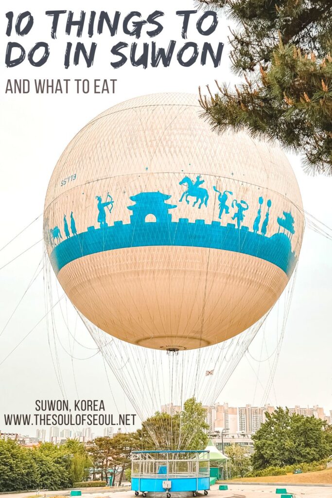 10 Things To See In Suwon and What To Eat: Ready to travel in Korea? Suwon is a great daytrip from Seoul. There are plenty of things to do in Suwon from fortresses to hot air balloons.