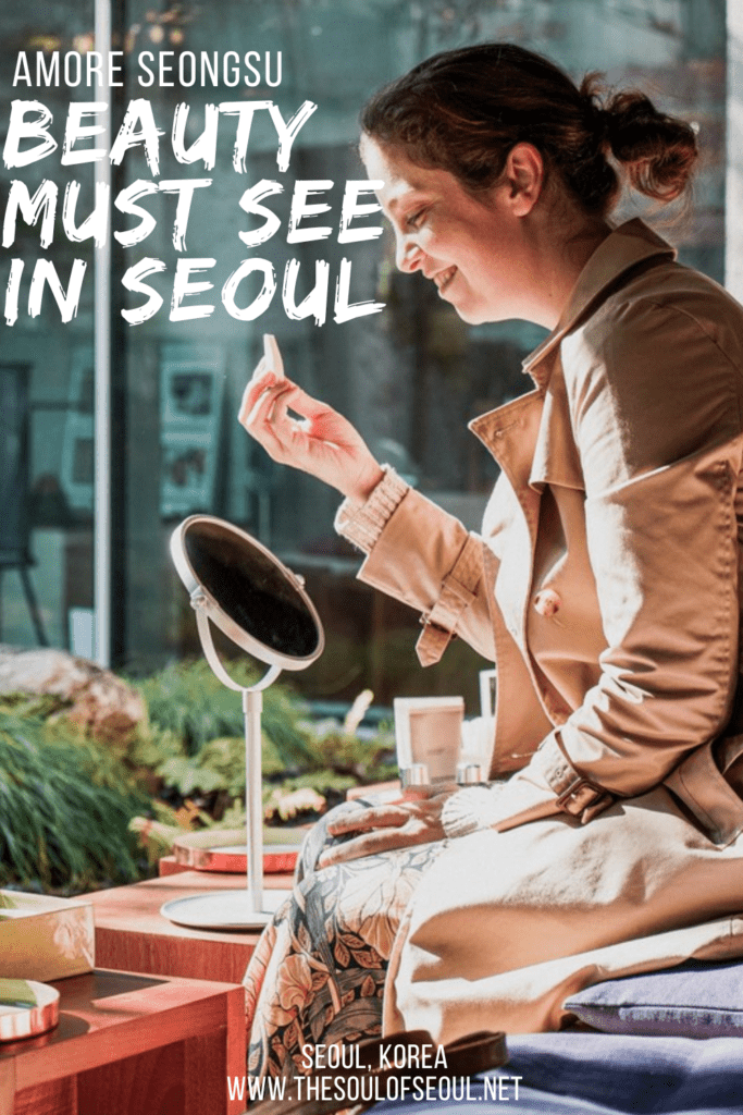 Amore Seongsu: A Must-Visit Beauty Experience in Seoul: Anyone interested in Korean beauty and visiting Seongsu-dong in Seoul must see Amore Seongsu. Beauty experiences, free samples, and more await!