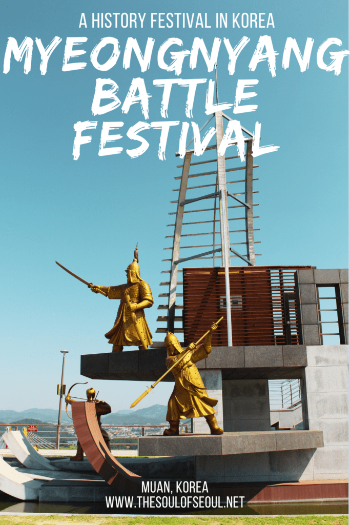 The Myeongnyang Battle Festival A Celebration of Valor and Victory: The Myeongnyang Battle Festival celebrates the bravery and courage of Admiral Lee Sun Shin and the people of Jeolla. A great festival in Korea.