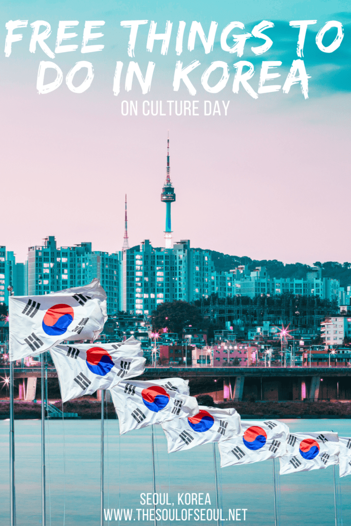 Culture Day in South Korea: Free Things To Do In Seoul and More: Culture Day in Korea is THE day to get out for free entrance and discounted tickets to numerous places and spaces in Korea.