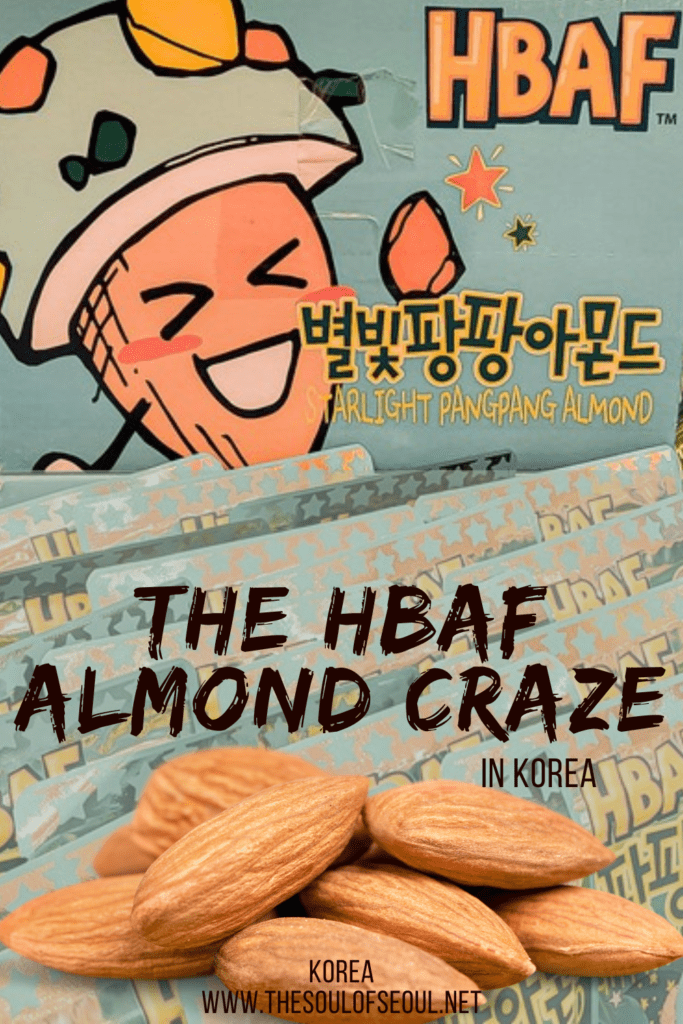 HBAF Almonds: Everything You Need to Know About This Nutty South Korean Craze: Walk along the streets of Myeongdong and you'll see HBAF almond shops this way, that way, and the other way. Learn about this nutty trend in Korea.