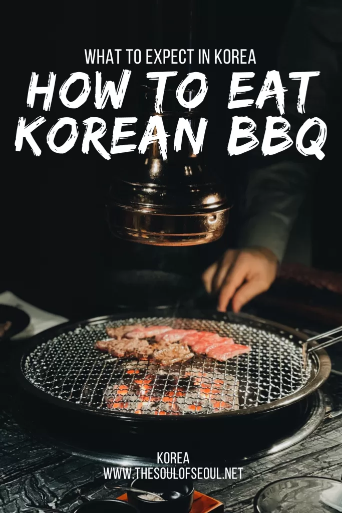 How To Eat Korean BBQ: What To Expect When Eating In Korea: Korean BBQ is an experience, but it can be intimidating to look at that spread. From how to order the meat to how to eat Korean barbecue, here's what to do.