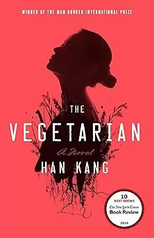 The Vegetarian by Han Kang