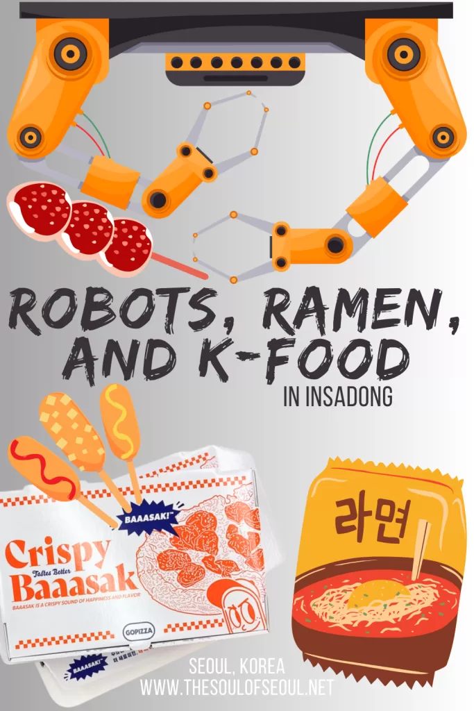 Robots, Ramen, and K-Food The Convenience Store of the Future in Insadong: This convenience store in Seoul is the future of convenience stores with robots making pizza, lattes, scooping ice cream, and more. See for yourself.