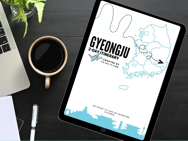 The Soul of Seoul - Gyeongju 2 Day Itinerary