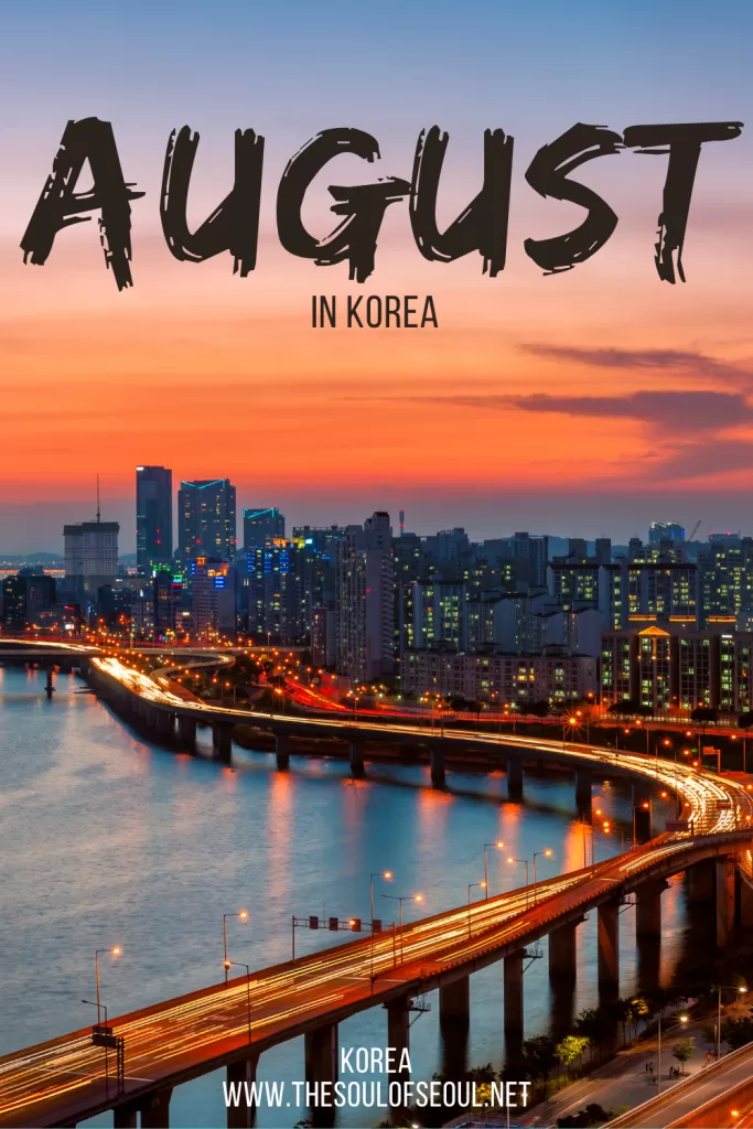 Korea In August: The Weather, Tips From A Local, Flowers and Things To Do: Get ready for summer in Korea. Everything you need to do, see, and eat this July. The events, festivals, and more!