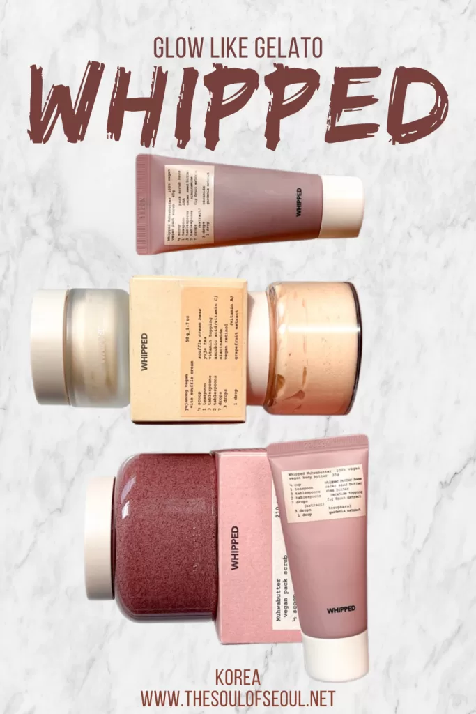 Glow Like Gelato: Honest WHIPPED Review of Their Bestselling Products: Discover WHIPPED, the Korean vegan skincare brand making waves with whipped textures and nourishing formulas. Read my review of the Pack Cleanser, Muhwabutter Scrub, and Vita Soufflé Cream to see if they’re worth adding to your routine.