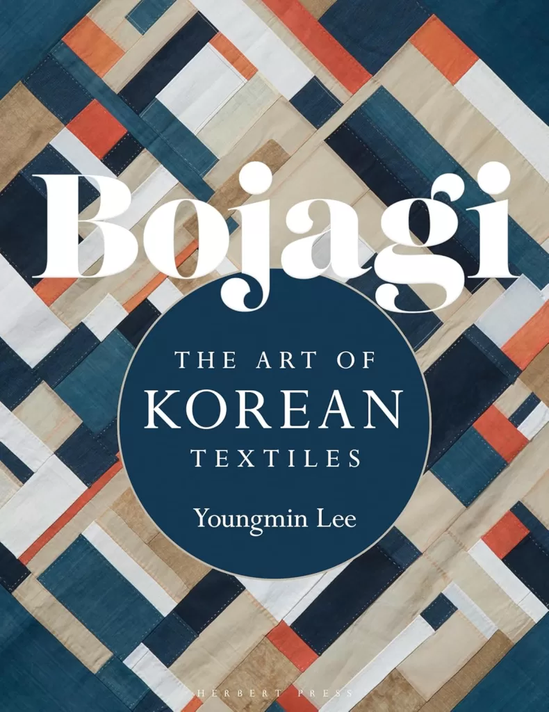 Bojagi, The Art of Korean Textiles, by Youngmin Lee