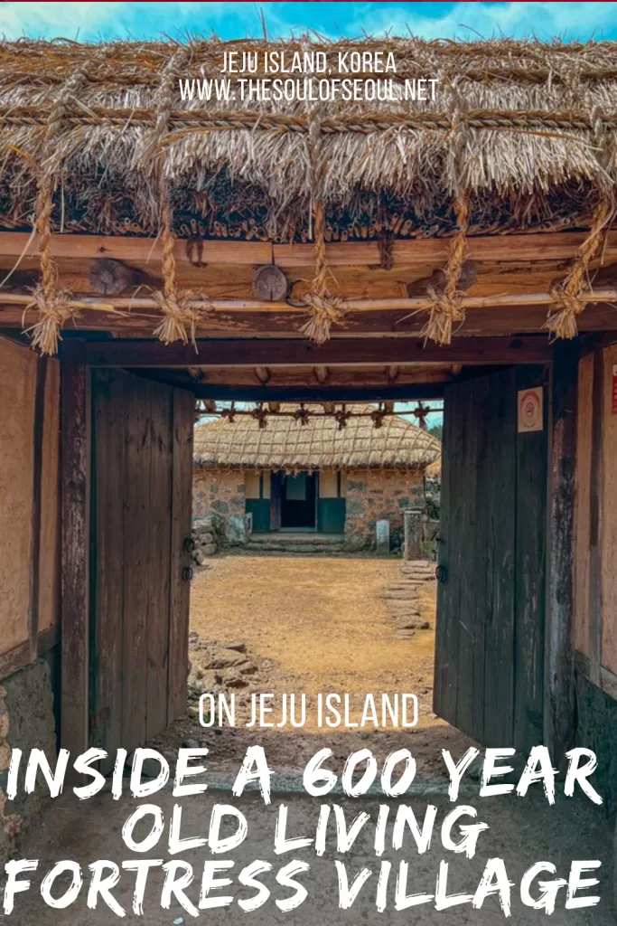 Inside Seongeup Folk Village: The 600-Year Old Fortress Town Still Lived In On Jeju Island: Visit Seongeup Folk Village in Jeju, a 600-year-old living fortress town where residents still live today. What to see, where to eat, and how to plan your visit.