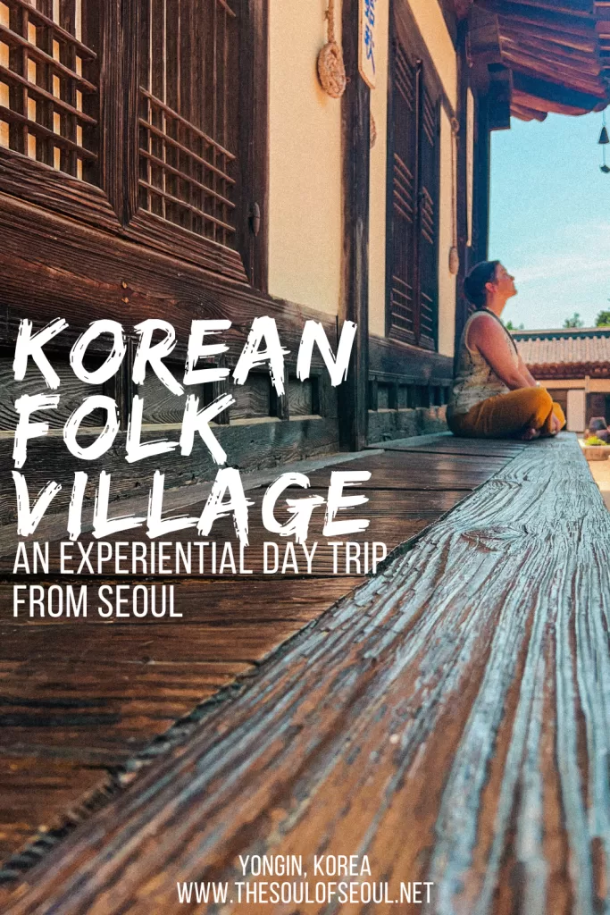 Korean Folk Village: The Perfect Day Trip from Seoul into the Joseon Dynasty: Step into the Joseon Dynasty at the Korean Folk Village in Yongin: performances, craft workshops, street food, and history, just an hour from Seoul.