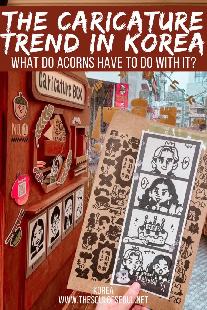 Acorn Caricature: Seoul's Nostalgic Answer to the Photobooth: Inside Acorn Caricature, the Yeonnam-dong shop behind Seoul's viral caricature trend. What to expect, prices, and how to find them in Korea to make a unique souvenir from Korea.